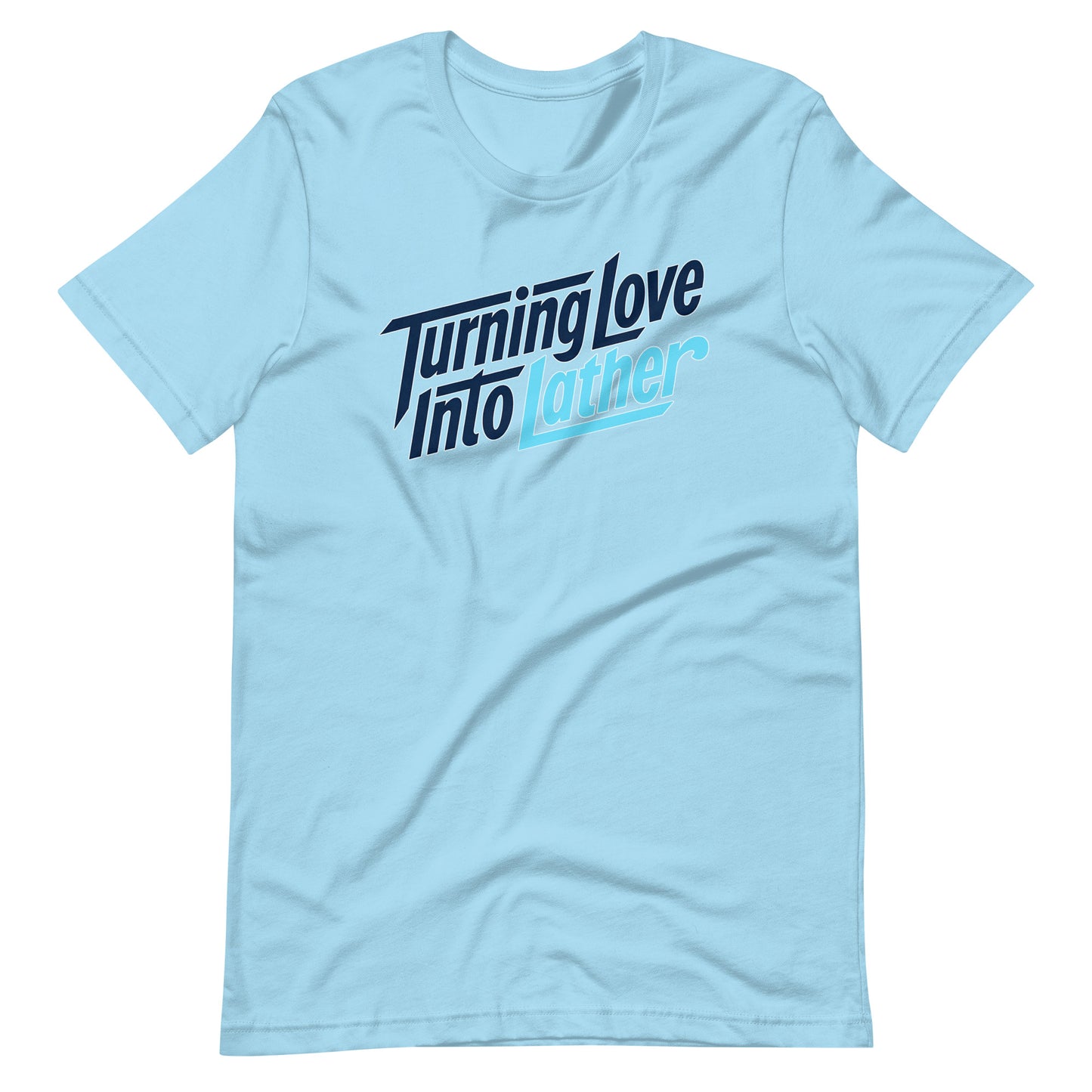 Ocean Blue t-shirt with modern 'Turning Love Into Lather' blue and navy graphic