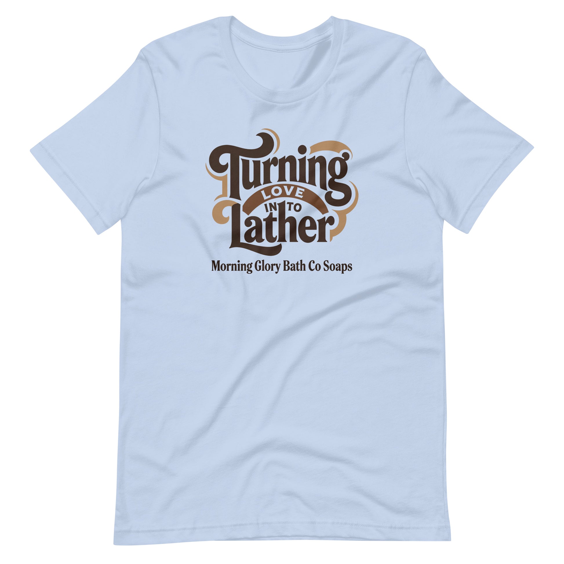 Baby Blue t-shirt with retro 'Turning Love Into Lather' brown and tan logo