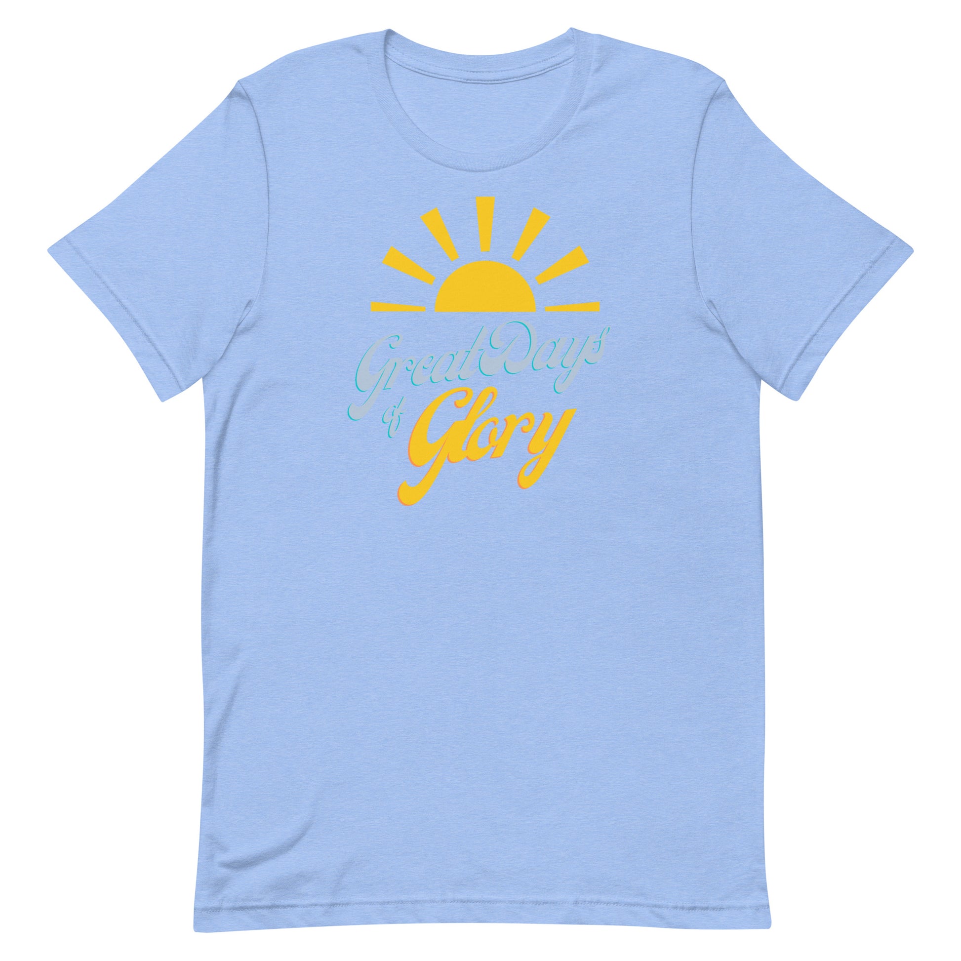 A heather Carolina blue Morning Glory Bath Co t-shirt with a yellow sun graphic and the text 'Great Days of Glory' against a plain white background